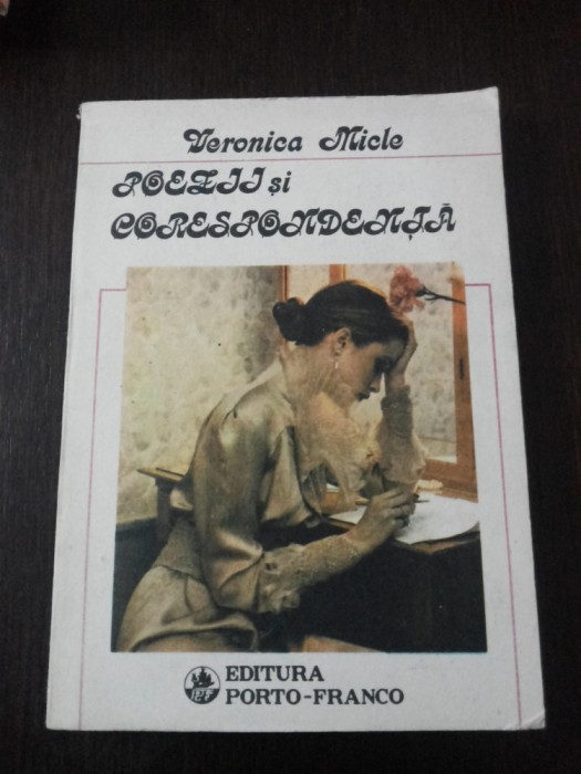 POEZII SI CORESPONDENTA - Veronica Micle - 1981, 125 p.