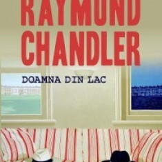 Raymond Chandler - Doamna din lac