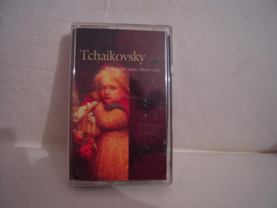 Vand caseta audio Tchaikovsky - Nutcracker Suite/Swan Lake, originala foto