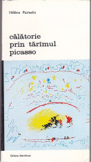 HELENE PARMELIN - CALATORIE PRIN TARAMUL PICASSO ( BAN 466 ) foto