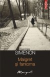 Georges Simenon - Maigret si fantoma (2011)