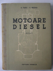 C.Tuzu, C.Motoiu - Motoare Diesel foto