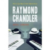 Raymond Chandler - Adio, iubito!, 2010, Nemira