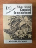 n5 Cautatori de noi taramuri - Silviu Negut