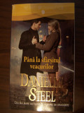PANA LA SFARSITUL VEACURILOR - DANIELLE STEEL (2014)