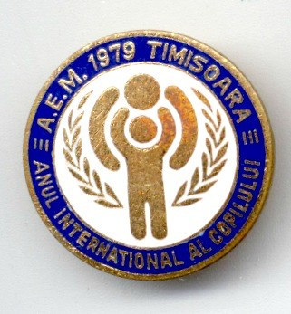 INSIGNA ANUL INTERNATIONAL AL COPILULUI AEM TIMISOARA 1979