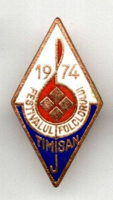 INSIGNA FESTIVALULUI FOLCLORIC TIMISAN 1974 foto