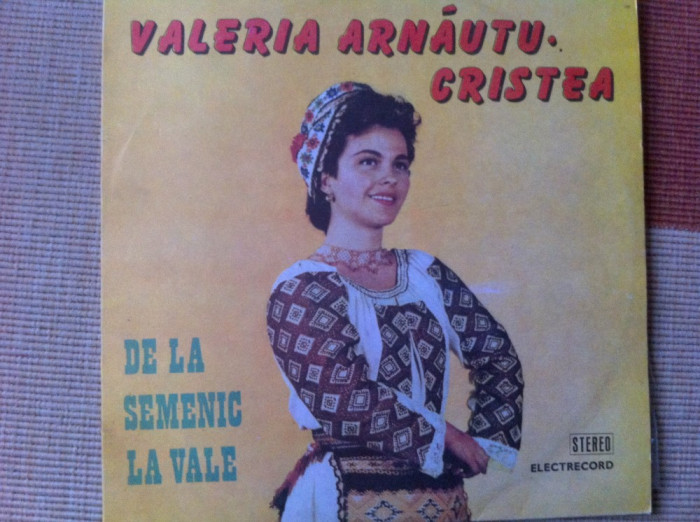 valeria arnautu cristea de la semenic la vale disc vinyl lp muzica populara VG+