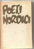 (C5873) POETI NORDICI, EDITURA PENTRU LITERATURA UNIVERSALA, 1962, TRADUCERE: VERONICA PORUMBACU SI TASCU GHEORGHIU