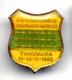 INSIGNA A IV A CONFERINTA DE CONSTRUCTII METALICE TIMISOARA 1985