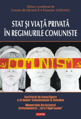 Cosmin Budeanca - Stat si viata privata in regimurile comuniste - 273017 foto