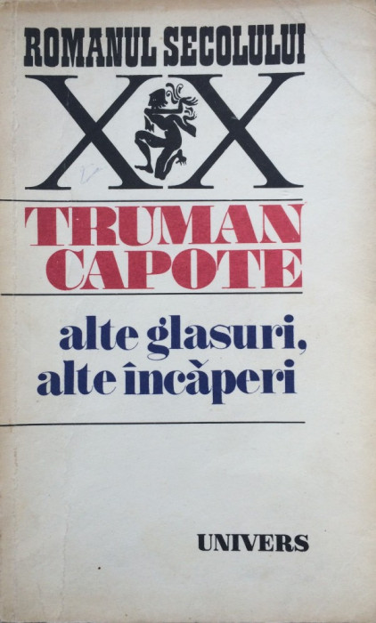 ALTE GLASURI, ALTE INCAPERI - Truman Capote