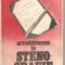 (C5835) AUTOINSTRUIRE IN STENO-GRAFIE DE SILVIA MANOLIU. SISTEMUL &quot;TAYLOR&quot;, EDITURA TEHNICA, 1988