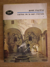 BPT 1267 SI 1268 - CARTEA DE LA SAN MICHELE - AXEL MUNTHE - VOLUMUL I SI II - EDITATA IN 1986 foto