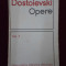 Feodor Mihailovici Dostoievski - Opere 3 - 273686