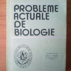 g2 Probleme actuale de biologie - coordonarea lucrarii Prof. Dr. I . Angehel ,