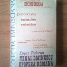 e3 Mihai Eminescu - Epopeea romana - Eugen Todoran