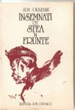 (C5822) INSEMNATI CU STEA IN FRUNTE DE ADA ORLEANU, EDITURA ION CREANGA, 1977, POVESTIRI DIN RAZBOIUL DE INDEPENDENTA 1877