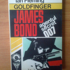 d3 James Bond, agentul secret 007 - Ian Fleming Goldfinger