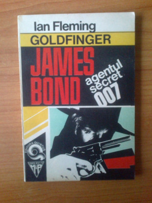 d3 James Bond, agentul secret 007 - Ian Fleming Goldfinger foto