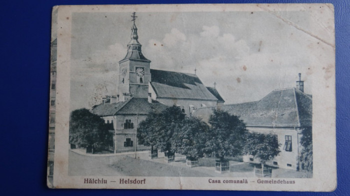 Carte Postala - Halchiu - Helsdorf - Casa comunala - circulata - Brasov