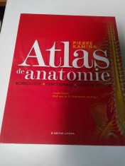 ATLAS DE ANATOMIE - Morfologie.Functionare.Aspecte clinice - Pierre Kamina -Editura Litera 2014 foto