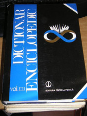 CC34 - DICTIONAR ENCICLOPEDIC - VOLUMUL III - EDITATA IN 1999 foto