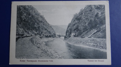 Carte Postala - Tunnel bei Brezoi - Roter Trumpass - Pasul Turnu Roșu - necirculat 1918 - deosebit foto