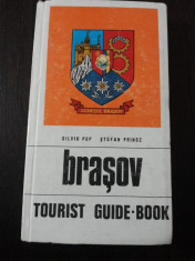 BRASOV - TOURIST GUIDE-BOOK OF THE COUNTRY + HARTA [limba engleza] -- Silviu Pop, Stefan Princz -- 1974, 177 p. foto