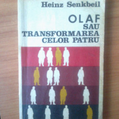 h1 Heinz Senkbeil - Olaf sau Transformarea celor patru