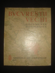 ADRIAN C. CORBU - BUCURESTII VECHI. DOCUMENTE ICONOGRAFICE (1936) foto