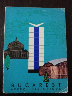 BUCHAREST APRECU HISTORIQUE - Florian Georgesco - 1965, 71 p. foto