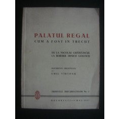 EMIL VARTOSU - PALATUL REGAL, CUM A FOST IN TRECUT (1937)