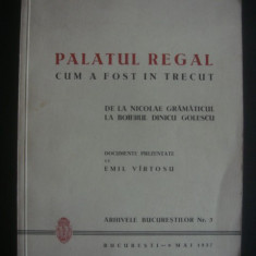 EMIL VARTOSU - PALATUL REGAL, CUM A FOST IN TRECUT (1937)