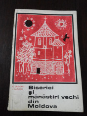 BISERICI SI MANASTIRI VECHI DIN MOLDOVA -- N. Grigoras, I Caprosu -- 1987, 68 p. + Ilustratii, Tiraj 13.000 exemplare foto