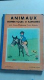 Animaux domestiques et familiers - Marie-Madeleine, Franc Nohain/ bogat gravata