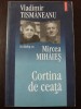 Cortina de Ceata: Vladimir Tismaneanu, Mircea Mihaies, Polirom - Politica, 2007