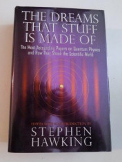 The Dreams That Stuff Is Made Of: The Most Astounding Papers of Quantum Physics-and How They Shook the Scientific World St. Hawking coord. foto