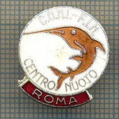 2055 INSIGNA - C.O.N.I. - F.I.N. -CENTRO NUOTO - ROMA -COMITETUL OLIMPIC NATIONAL ITALIAN -FEDERATIA NAUTICA - starea care se vede