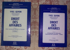 Yves Guyon - Droit des affaires (Dreptul afacerilor) Vol. I + Vol. II foto