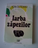Iarba zapezilor - Ion Olteanu (5+1)5