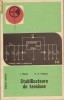 I. Ristea, C. A. Popescu - Stabilizatoare de tensiune