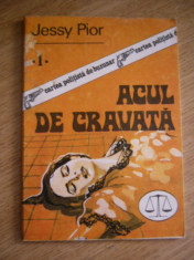 CC35 - ACUL DE CRAVATA - JESSY PIOR - EDITATA IN 1990 foto