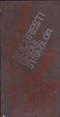 Bucuresti - ghidul strazilor foto