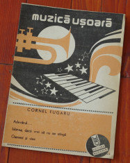 partitura - muzica usoara de Cornel Fugaru - Ed. Muzicala !!! foto