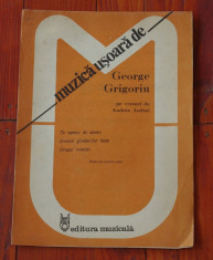 partitura - muzica usoara de George Grigoriu pe versuri de Andrea Andrei - Ed. Muzicala !!! foto