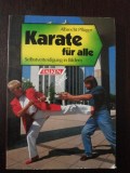 KARATE FUR ALLE - Albrecht Pfluger - 1990, 104 p.; lb. germana, Alta editura