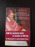 SECRETELE CONCLAVELOR - REGULILE JOCULUI IN ALEGERA PAPILOR - Atto Melani - 2005