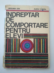 INDREPTAR DE COMPORTARE PENTRU ELEVI - BRAUNER ION * ALECU COSTEA ( 1170 ) foto