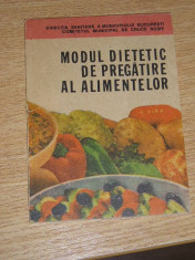 CC39 - MODUL DIETETIC DE PREGATIRE AL ALIMENTELOR - EDITATA IN 1989 foto